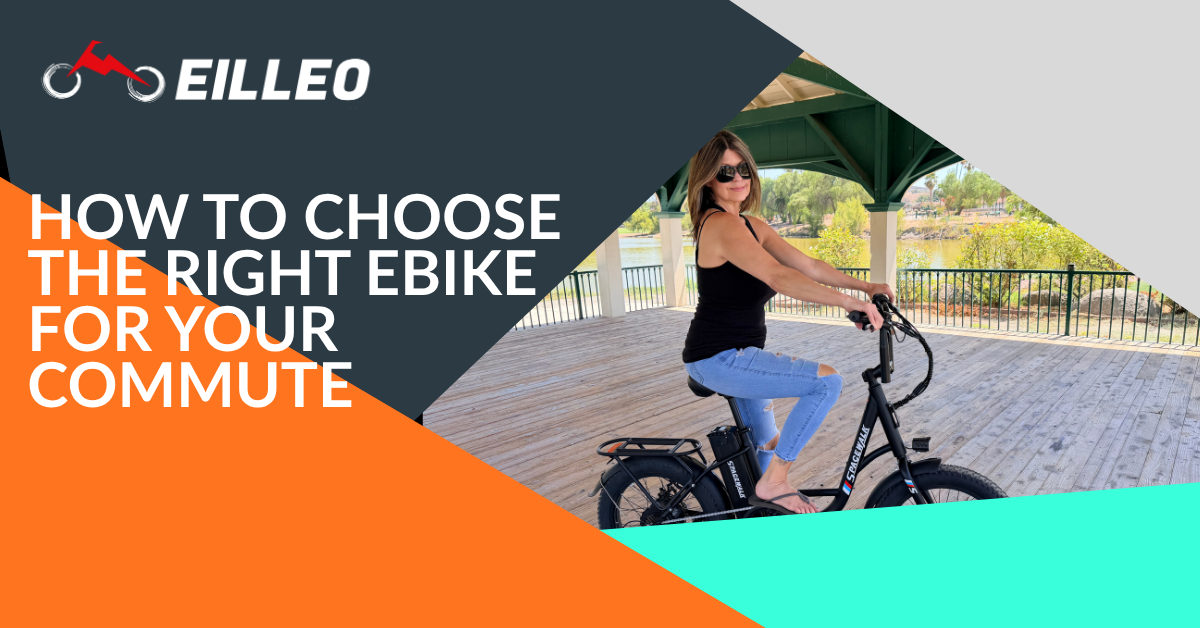 A woman in sunglasses and jeans rides an EILLEO brand e-bike (SPACER model visible) on a lakeside wooden deck, next to the text header 'HOW TO CHOOSE THE RIGHT EBIKE FOR YOUR COMMUTE'.